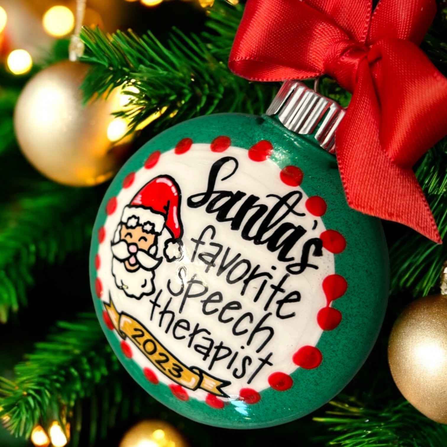 Santa’s Favorite Speech Therapist – Hand-Painted Christmas Ornament