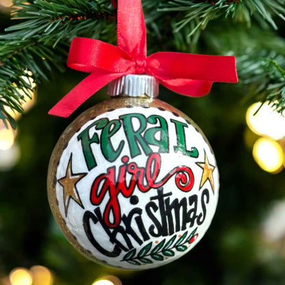 Feral Girl Christmas Ornament – Funny Hand-Painted Holiday Ornament, Personalized Gag Gift for Besties