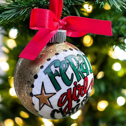 Feral Girl Christmas Ornament – Funny Hand-Painted Holiday Ornament, Personalized Gag Gift for Besties
