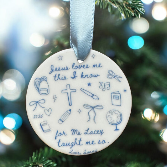 “Jesus Loves Me, This I Know” Personalized Teacher Ornament