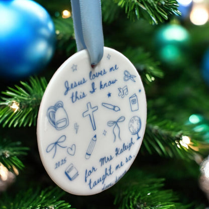 “Jesus Loves Me, This I Know” Personalized Teacher Ornament