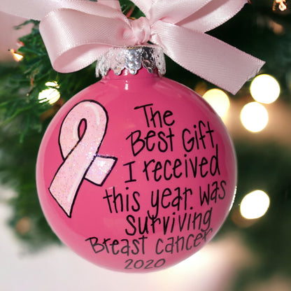 Christmas Ornament: "The Best Gift I Received This Year Was Surviving Breast Cancer"