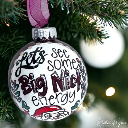 Big Nick Energy Christmas Ornament – Naughty List Approved Holiday Humor!