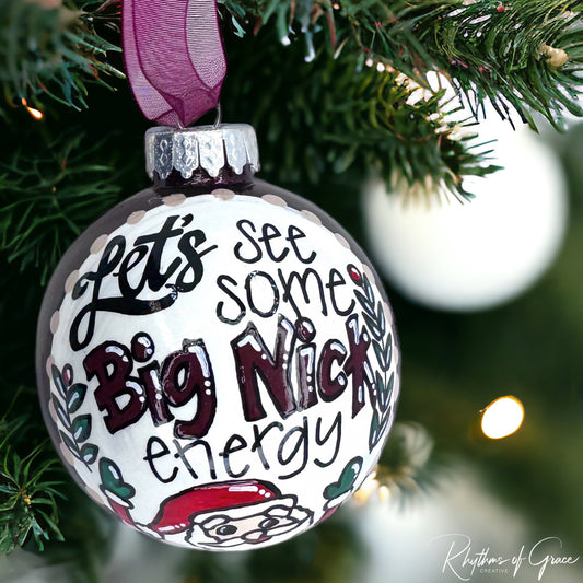 Big Nick Energy Christmas Ornament – Naughty List Approved Holiday Humor!