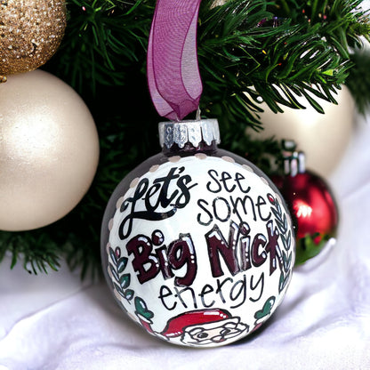 Big Nick Energy Christmas Ornament – Naughty List Approved Holiday Humor!