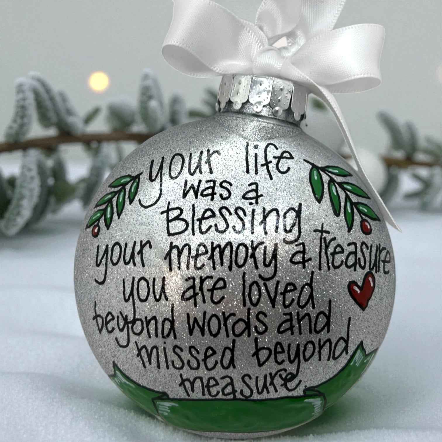 Memorial Ornament – “Your Life Was a Blessing, Your Memory a Treasure” | Personalized Hand-Painted Ornament