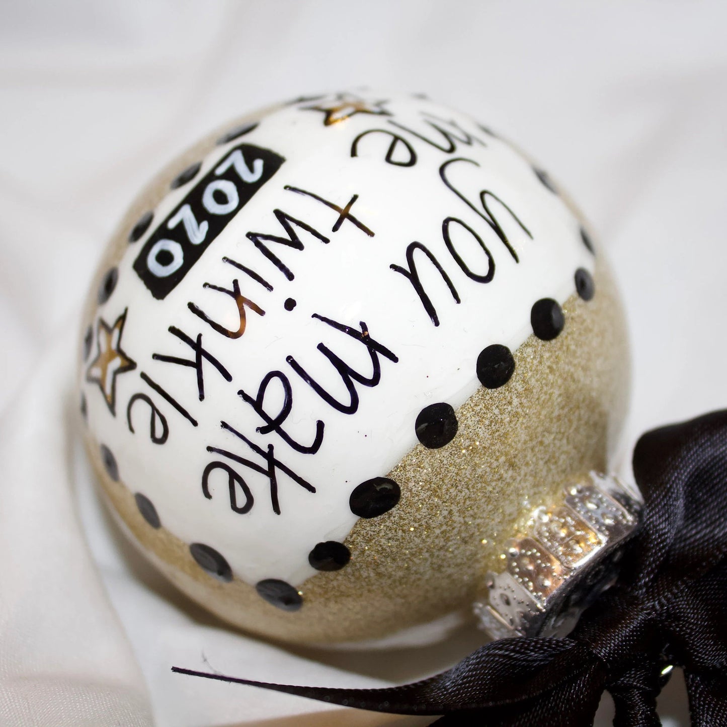 Christmas Ornament: "You Make Me Twinkle"