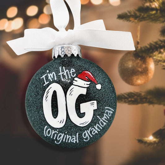 Christmas Ornament: "I'm the OG (Original Grandma/Grandpa)"