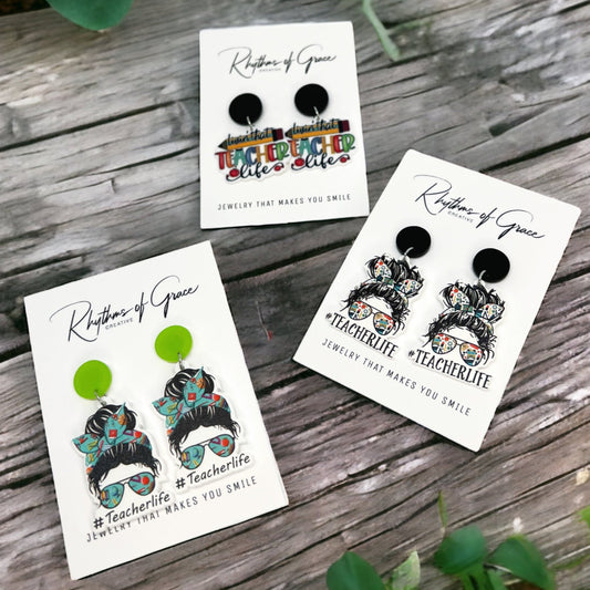 Classroom Chic – Messy Bun & #TeacherLife Earrings - Rhythms of Grace Creative