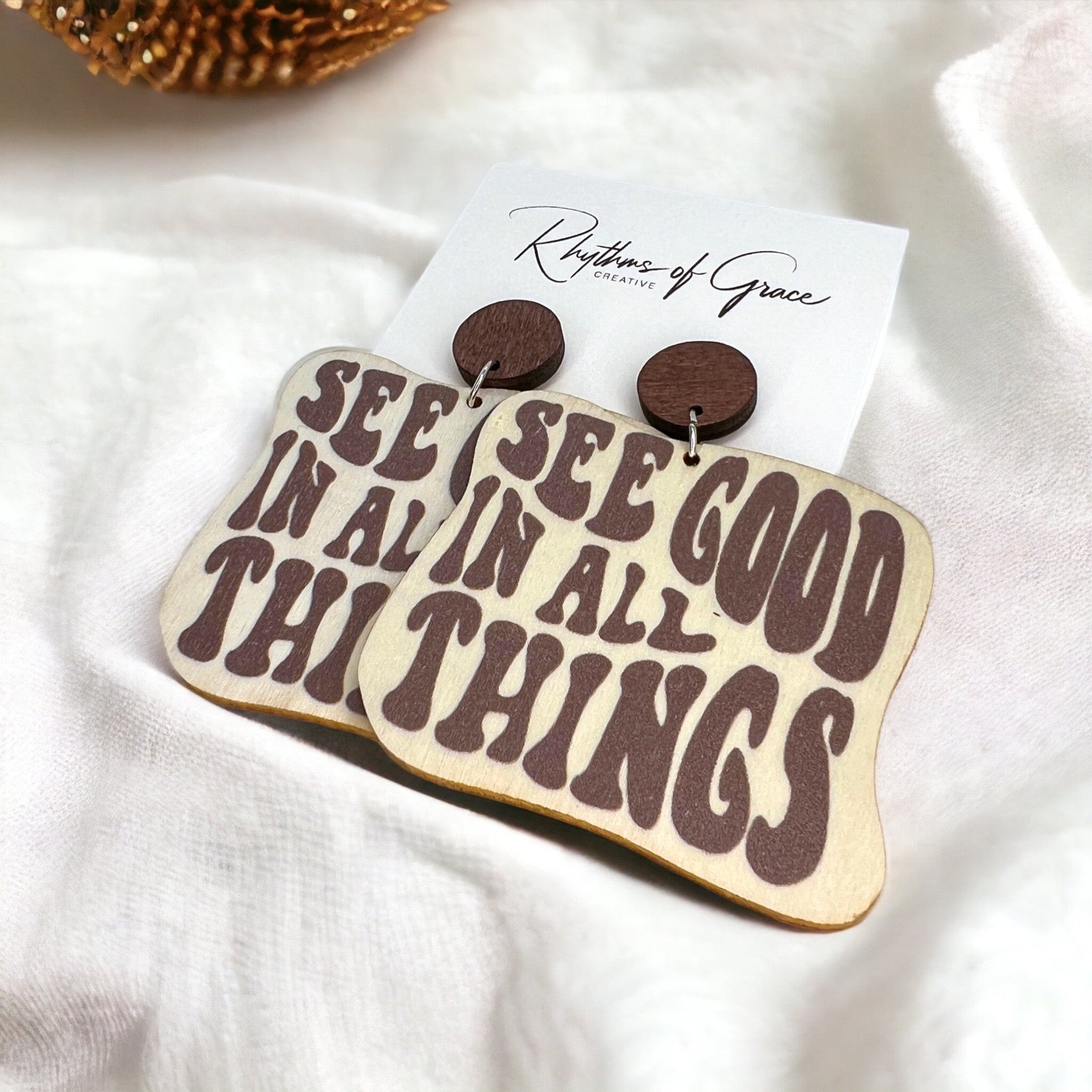 See Good in All Things – Positivity Earrings That Inspire - Rhythms of Grace Creative