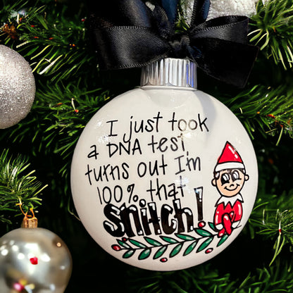 Funny Elf Ornament – “100% That Snitch” Christmas Tree Décor