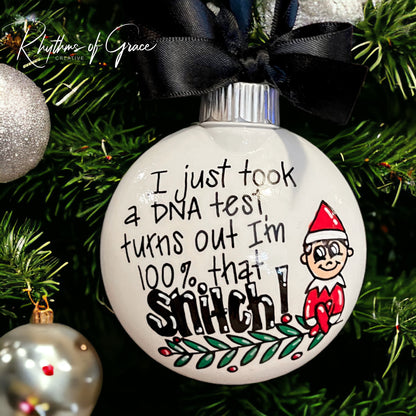 Funny Elf Ornament – “100% That Snitch” Christmas Tree Décor