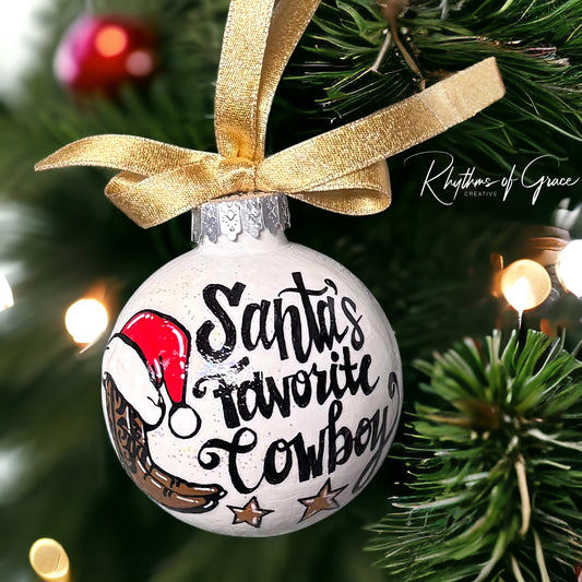 Christmas Ornament: "Santa's Favorite Cowboy"