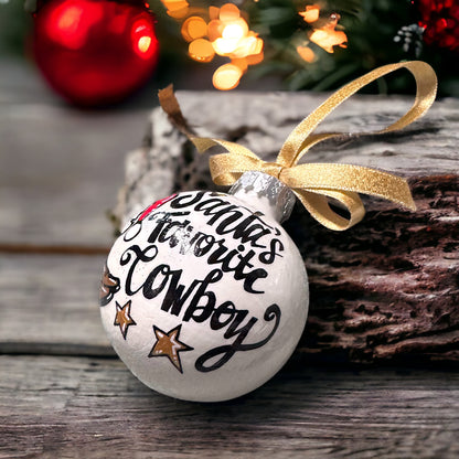Christmas Ornament: "Santa's Favorite Cowboy"