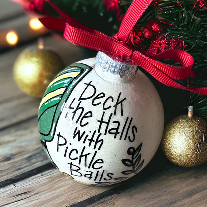 Deck the Halls with Pickle Balls Christmas Ornament - Hand-Painted and Personalized