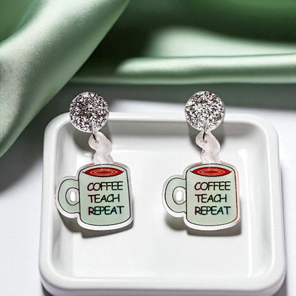 Coffee Teach Repeat Earrings – Caffeinated Style for Every Teacher! ☕