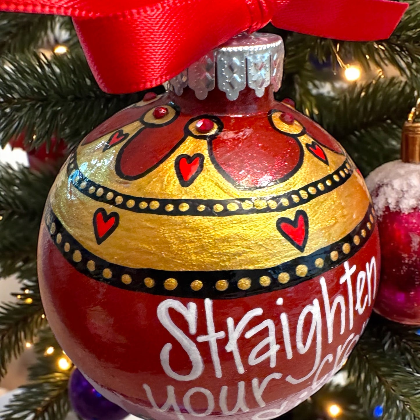 Royal Sparkle: Hand-Painted 'Straighten Your Crown, Sis!' Ornament!