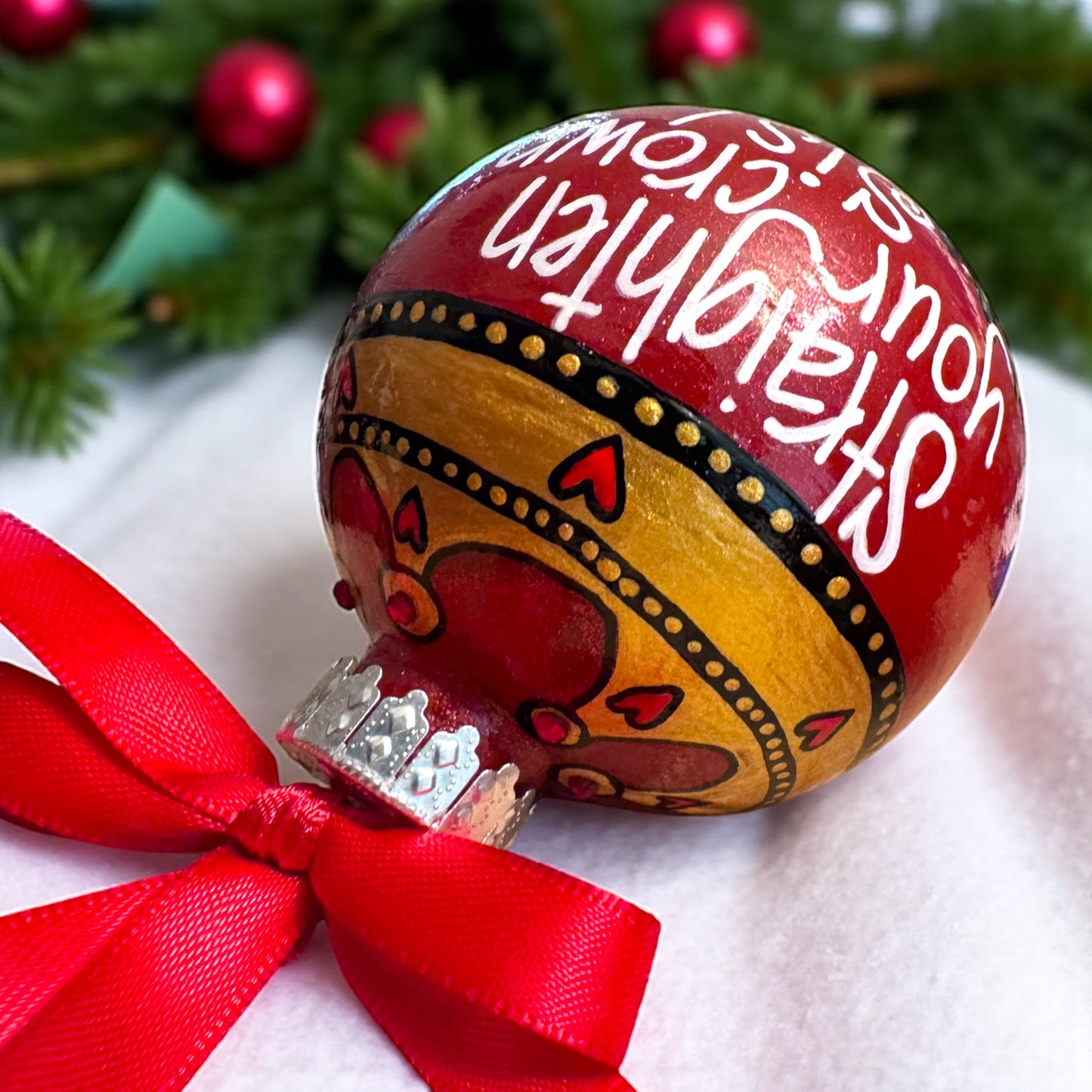 Royal Sparkle: Hand-Painted 'Straighten Your Crown, Sis!' Ornament!