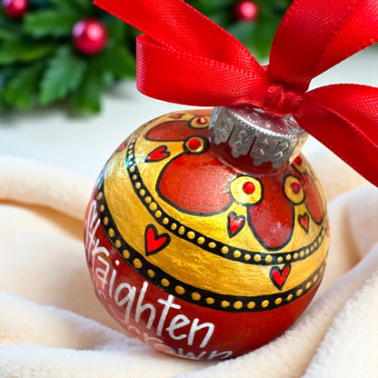 Royal Sparkle: Hand-Painted 'Straighten Your Crown, Sis!' Ornament!