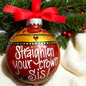 Royal Sparkle: Hand-Painted 'Straighten Your Crown, Sis!' Ornament!