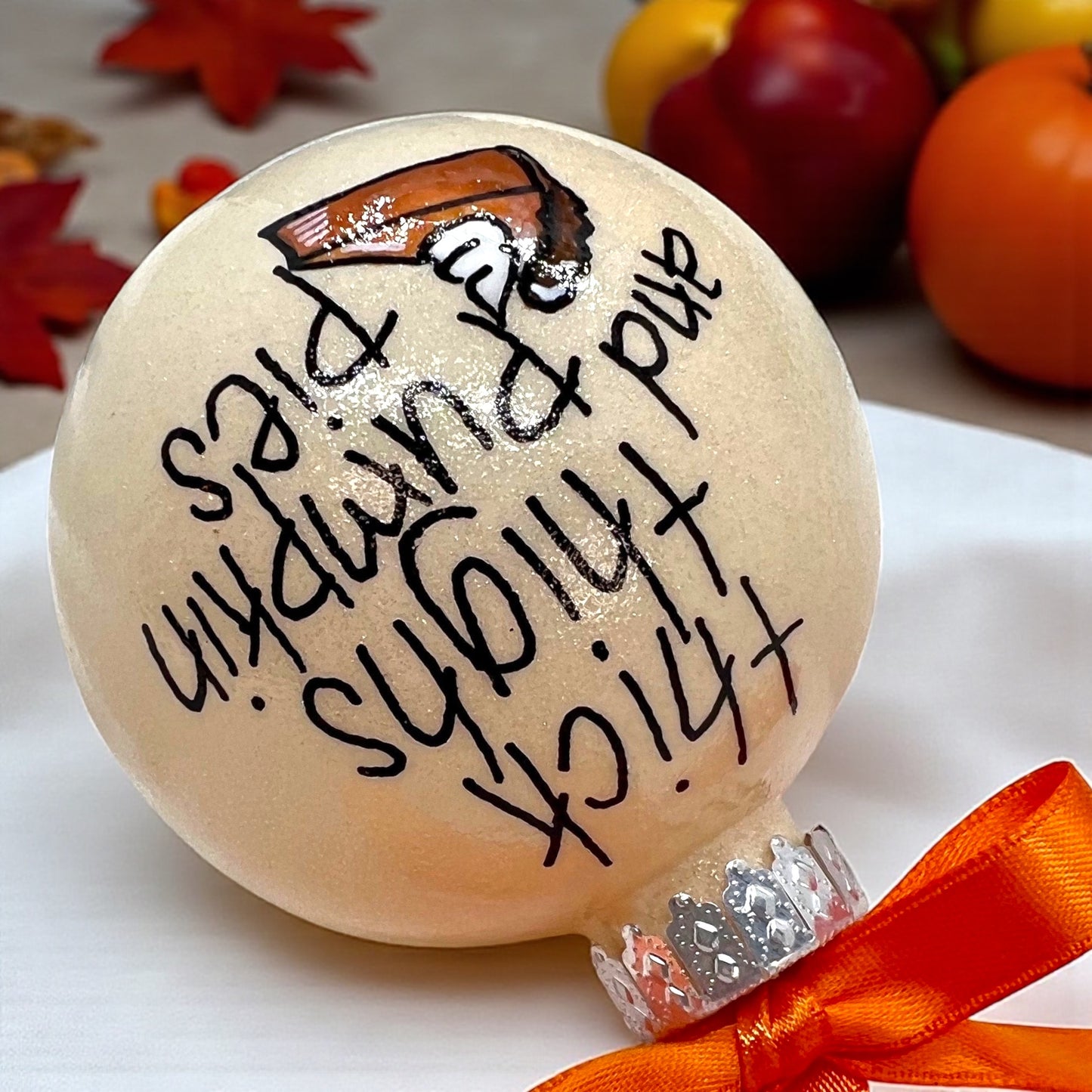Thick Thighs & Pumpkin Pies: Whimsical Thanksgiving & Christmas Ornament
