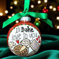 "I’ll Bake Love to You" Christmas Ornament – Whisking Up Holiday Magic!