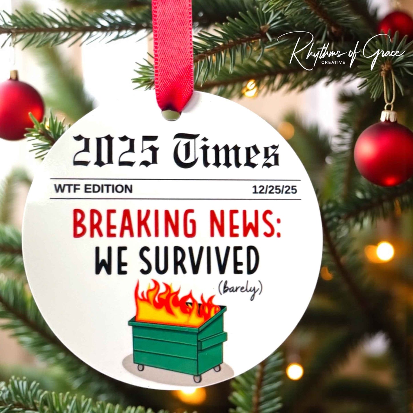 2025 Christmas Ornament – Breaking News We Survived (Barely!) WTF Edition