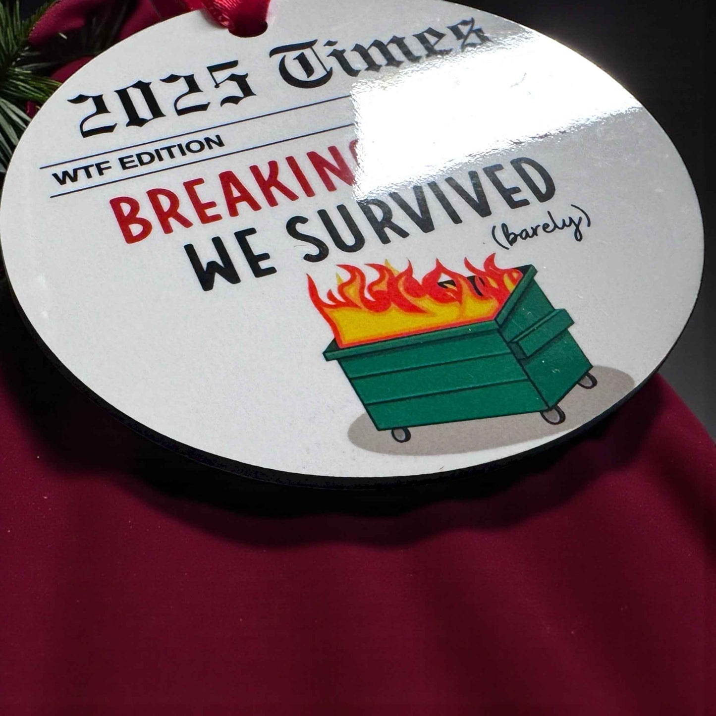 2025 Christmas Ornament – Breaking News We Survived (Barely!) WTF Edition
