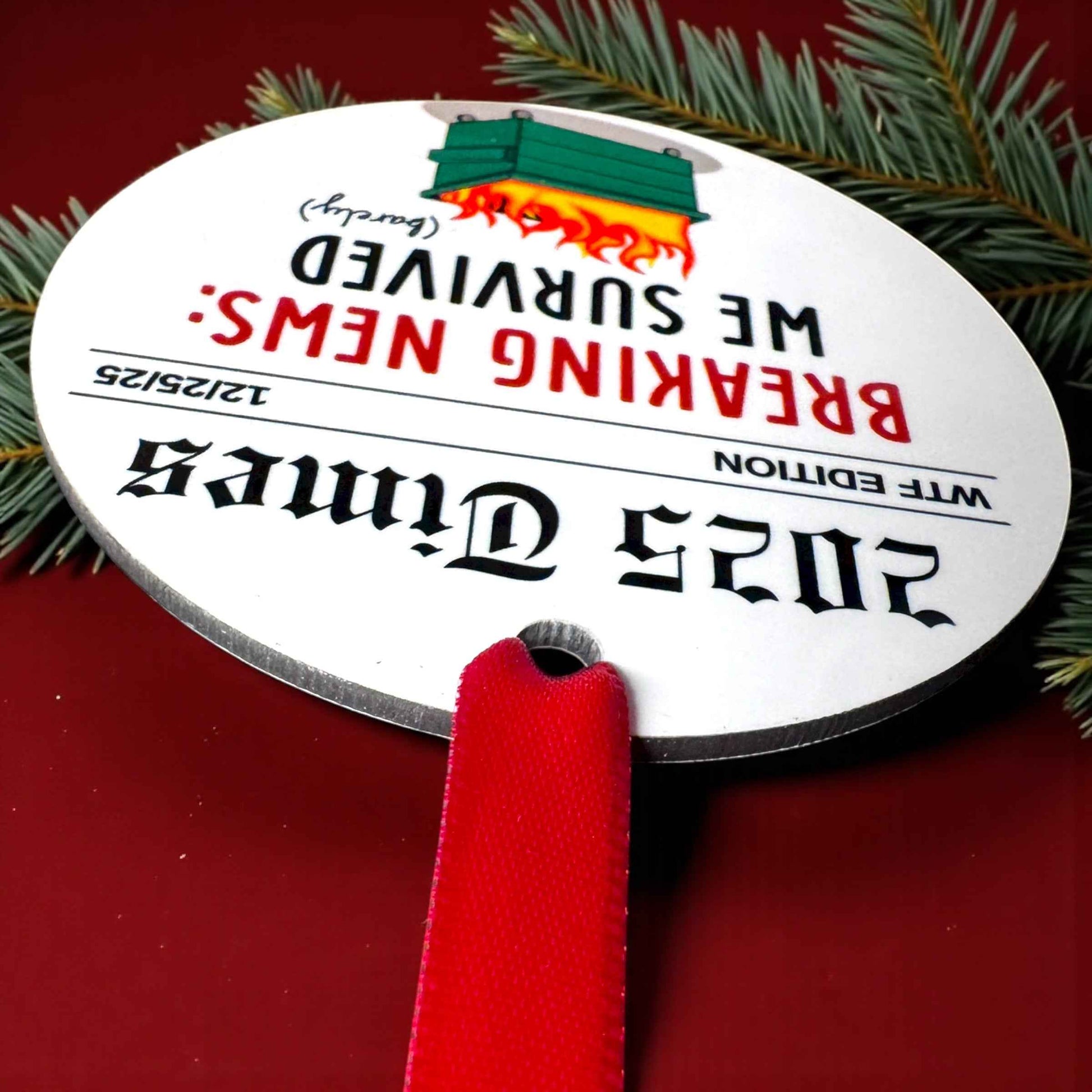 2025 Christmas Ornament – Breaking News We Survived (Barely!) WTF Edition