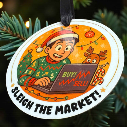 SLEIGH THE MARKET Ornament - For the Stock Market Whiz!
