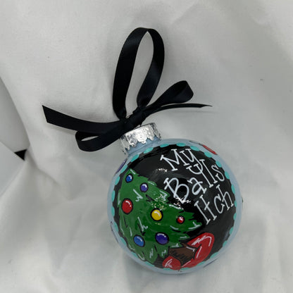 Christmas Ornament - Funny Ornament, Holiday Ornament, Sarcastic Ornament, 2023 Ornament, My Balls Itch, Ornament Exchange, Humorous Gift - Rhythms of Grace Creative