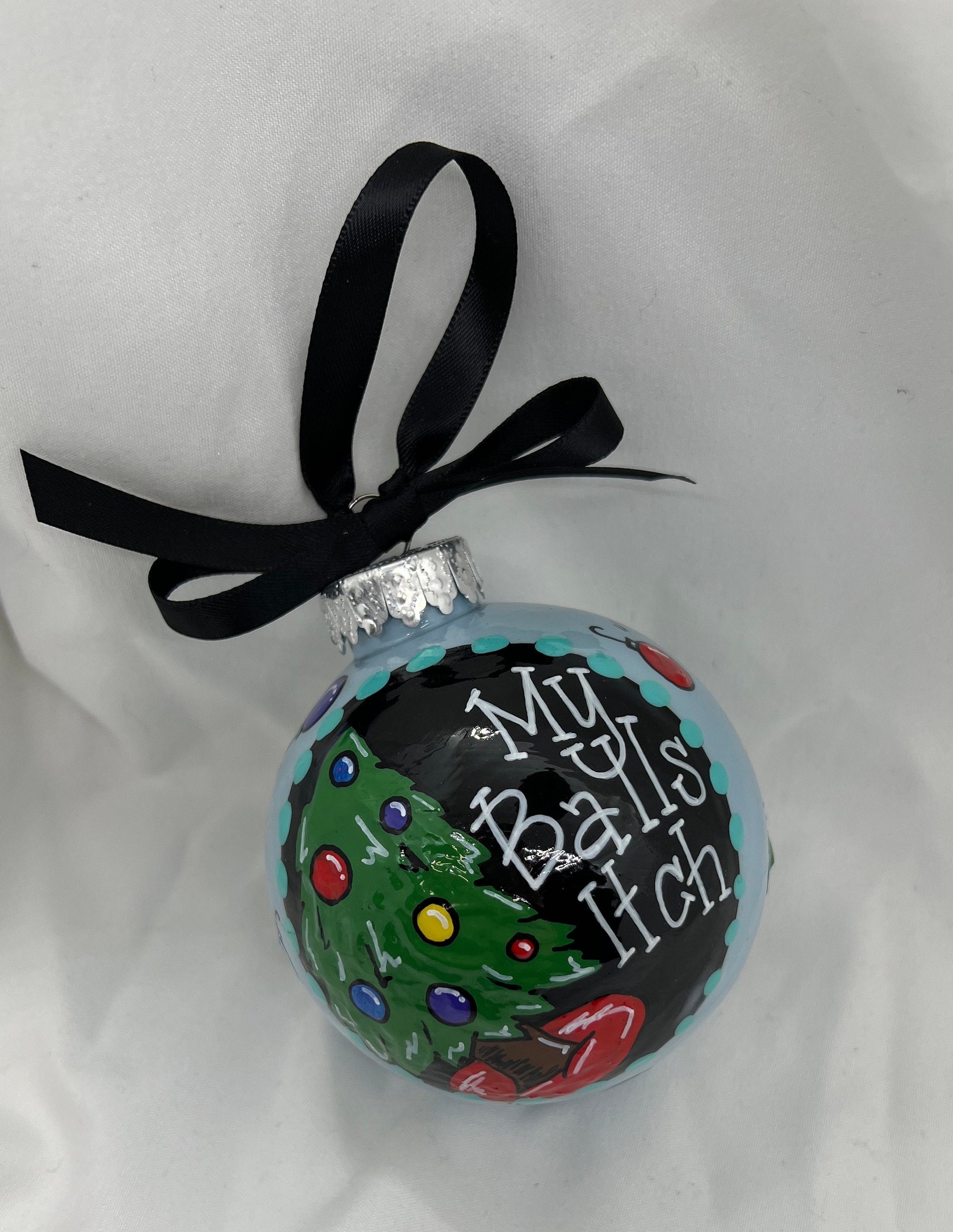 Christmas Ornament - Funny Ornament, Holiday Ornament, Sarcastic Ornament, 2023 Ornament, My Balls Itch, Ornament Exchange, Humorous Gift - Rhythms of Grace Creative